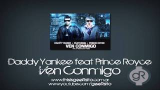 Ven Conmigo  Daddy Yankee feat Prince Royce  Con Letra  FlowARGcomar [upl. by Octave]