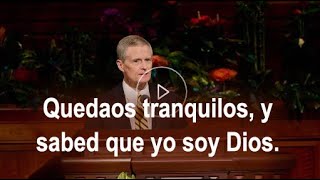 Quedaos tranquilos y sabed que yo soy Dios ― David A Barnar [upl. by Harbed]