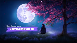 JOYRAMPUR NI   New Hajong song 2024 official Lyrics video [upl. by O'Hara]