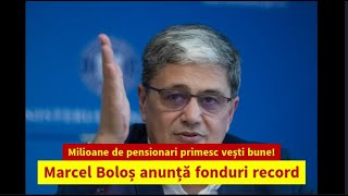 Milioane de pensionari primesc vești bune Marcel Boloș anunță fonduri record [upl. by Mcdermott]