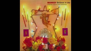 Mankey  Believe in Me Mankey Original [upl. by Marika]