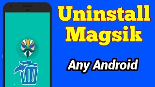 How to Unroot Your Android Phone  Uninstall Magisk Root Using TWRP [upl. by Komara]