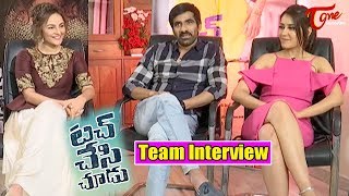 Touch Chesi Chudu Team Special Interview  Ravi Teja  Raashi Khanna  Seerat Kapoor [upl. by Erual]