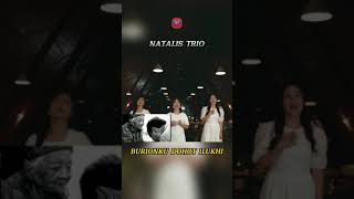 Natalis Trio  Burionku Dohot Ilukki lagubatakterbaru2024 wahanarecords natalistrio shorts [upl. by Yolanda]