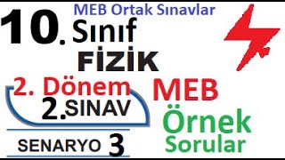 10 Sınıf Fizik 2 Dönem 2 Yazılı Örnek Senaryo Çözümleri  Senaryo 3  MEB örnek sorular  ortak [upl. by Cran649]