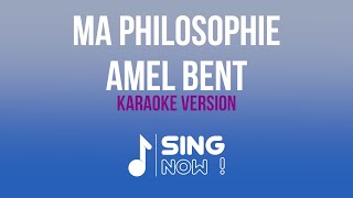 AMEL BENT  MA PHILOSOPHIE  KARAOKE VERSION [upl. by Danyette151]