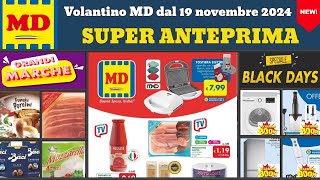 volantino MD dal 19 novembre 2024 ✅ Aspettando natale anteprima 🔥 Offerte promozioni Black Friday [upl. by Atnaloj]