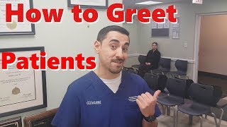 Dental Assistant Tips How To Greet Patients [upl. by Danuloff170]