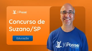 Concurso de SuzanoSP  Educação  Análise do Edital 📝  JáPassei [upl. by Humbert]