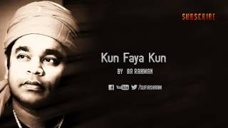 Kun Faya Kun By AR Rahman [upl. by Tada]