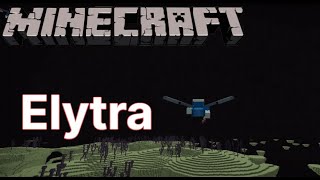 Minecraft Elytra [upl. by Moseley]