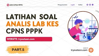 Part5 Latihan Soal Analis Kesehatan dan Pembahasan  CPNS PPPK 2024 [upl. by Iznyl]