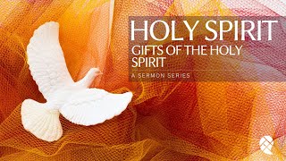 Holy Spirit Spiritual Gifts [upl. by Custer576]