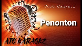 CUCU CAHYATI  Penonton  karaoke [upl. by Olivie]