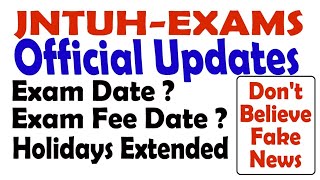 JNTUH EXAMS  JNTUH EXAM FEE  JNTUH Holidays  JNTUH Official Updates [upl. by Pollock]