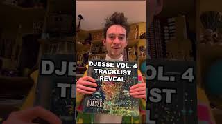 DJESSE VOL 4 TRACKLIST REVEAL [upl. by Ajax]