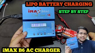 HOW TO CHARGE LIPO BATTERY USING iMAX B6 AC Charger   BALANCED CHARGING  STEP BY STEP GUIDE  🔥🔥 [upl. by Berne507]