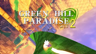 Green Hill Paradise  Act 2  New Game Hyper Sonic Usage Speed Run 047quot31 [upl. by Hyman749]