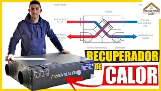 🔶RECUPERADOR de CALOR 🔶 Pronto esta maquina será INDISPENSABLE en todas las viviendas quotCasa pasivaquot [upl. by Aihseuqal535]