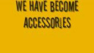 The Automatic  Accessories Lyrics [upl. by Klinger]