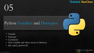 5 Python Variables and Data Types  id type getsizeof methods  Technical BaatCheet [upl. by Junia98]