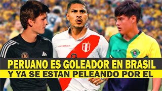 PERUANO ES GOLEADOR EN BRASIL Y YA SE ESTAN PELEANDO POR TENERLO EN SU EQUIPO [upl. by Eldreda]