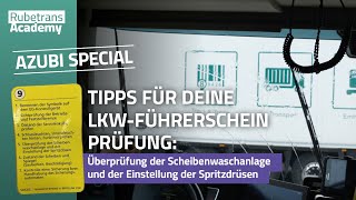 LkwFührerschein Überprüfung der Scheibenwaschanlage und der Einstellung der Spritzdüsen [upl. by Eehsar]