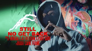 Huntaa x A1 Freedom x Pdot Savv  Still No Get Back Music Video Shot by Mookiemadface [upl. by Anailuig448]