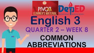 ENGLISH 3  QUARTER 2  WEEK 8  COMMON ABBREVIATIONS [upl. by Caresse]