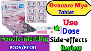 Ovacare Myo Tablet Use Dose Sideeffects Precautions And Review [upl. by Mac791]