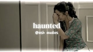 haunted  taylor swift edit audio taylors version [upl. by Safir]