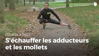 Exercices déchauffement  adducteurs et des mollets  Running [upl. by Buffum]