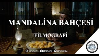 Mandalina Bahçesi  Filmografi Bölüm 6 [upl. by Vowel705]