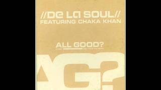 De La Soul amp Chaka Khan  All Good Acapella [upl. by Chas]