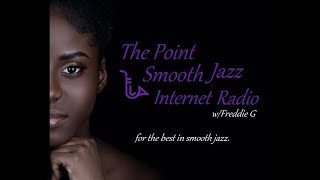 The Point Smooth Jazz Internet Radio 052423 [upl. by Annalee216]