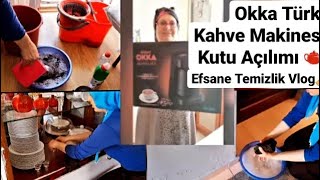 Efsane Temizlik Vlog 🧹Temizlik Benim İşim 💦Okka Türk Kahve Makinesi Kutu Açılımı 🫖Salon Temizliği [upl. by Stedman]