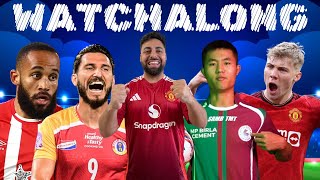 MANCHESTER UNITED VS BRENTFORD l EAST BENGAL VS MOHUN BAGAN l WATCHALONG [upl. by Arais]