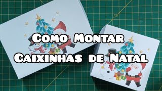 Como Montar Caixinhas de Natal [upl. by Manaker79]