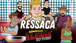 Ressaca  Alemão do Forró Vídeo Oficial [upl. by Brade]