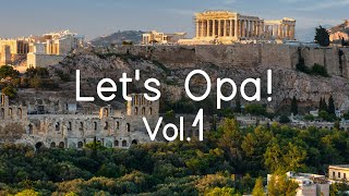 Lets Opa Vol 1  Learn to Dance Sirtaki like a Greek  Sounds Like Greece [upl. by Ttreve]