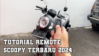 TUTORIAL REMOTE SCOOPY TERBARU 2024  KEYLESS SCOOPY 2024 [upl. by Onia]