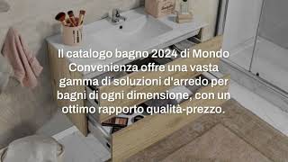 Mondo Convenienza catalogo bagno 2024 [upl. by Arac]