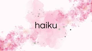 Haiku  a Japanese poem\ English and Hindi explanation [upl. by Nelram]