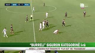 “BURRELI” SIGURON KATEGORINË I rë [upl. by Linnette]