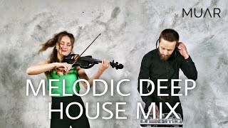 Violin amp DJ Melodic Deep House Mix [upl. by Esinehc]