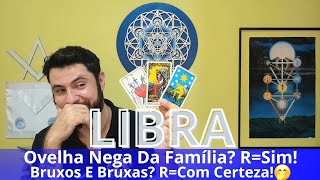 ♎LIBRAVOCÊ É A OVELHA NEGRA DA FAMÍLIA SUA MAGIA E FEITIÇOS É MENTAL E PODEROSO USE AO SEU FAVOR [upl. by Gem522]