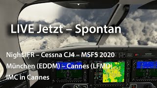 LIVE 25224 1710 Uhr – CJ4 – München EDDM — Cannes LFMD – RNP Approach in IMC Night [upl. by Etsirhc]