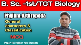 ArthropodaCharacters and Classification MCQ B Sc 1st TGT Biology [upl. by Quitt]