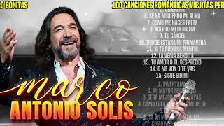 Marco Antonio Solis Grandes Exitos Inmortales  Viejitas Pero Bonitas  Grandes Exitos 70s 80s 1 [upl. by Kellina]