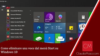 Come eliminare una voce dal menù Start su Windows 10  Tutorial [upl. by Aizti]